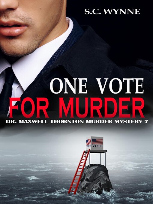 Title details for One Vote for Murder by S.C. Wynne - Wait list